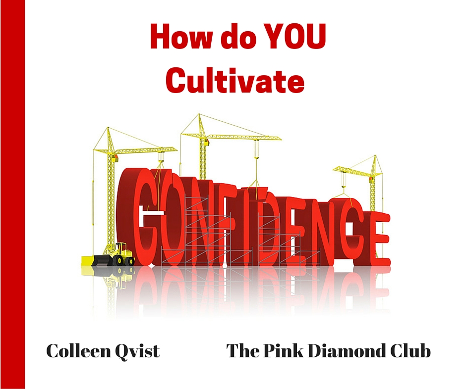 How do you cultivate confidence cq